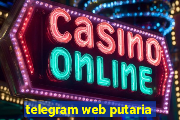 telegram web putaria